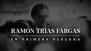 Ramon Trias Fargas, en primera persona